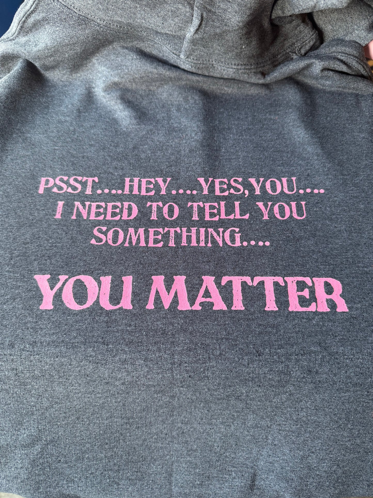 You matter hoodie
